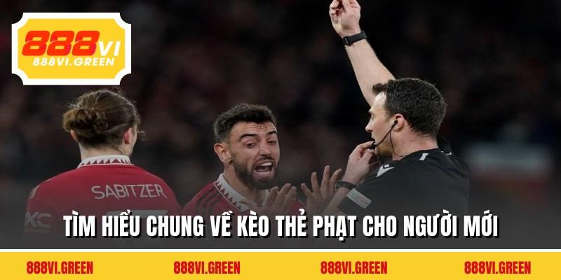 Tìm hiểu chung về kèo thẻ phạt cho người mới